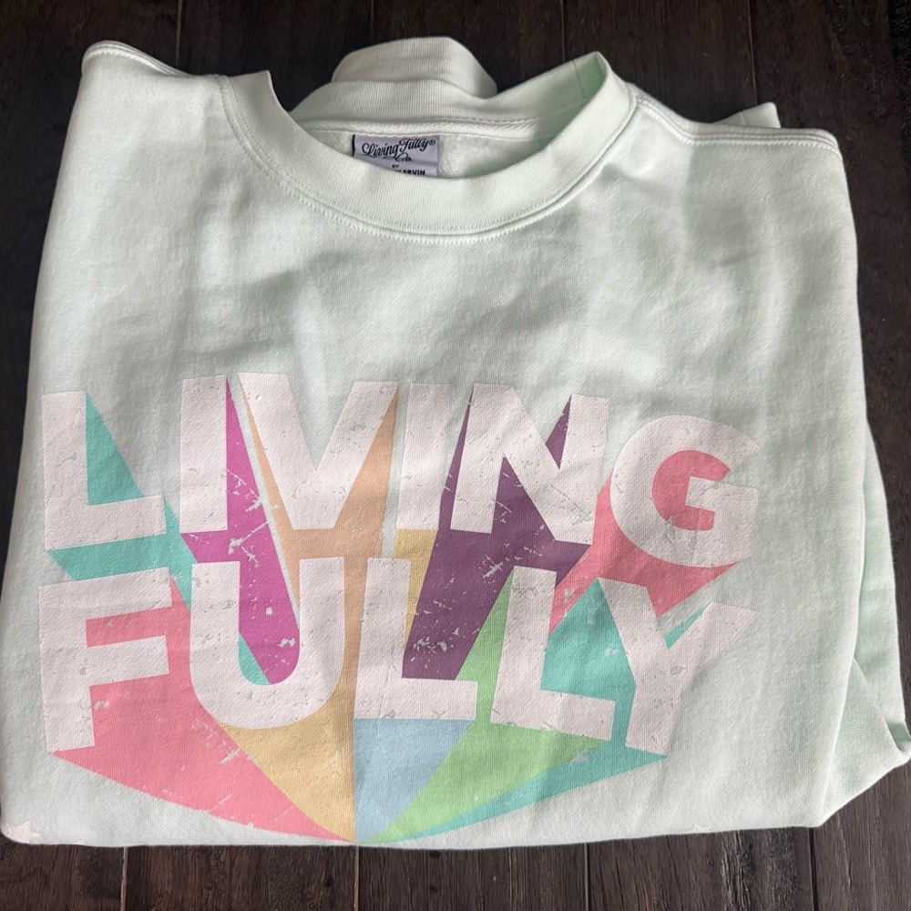 Living Fully Rainbow Sweatshirt in Cotton Candy